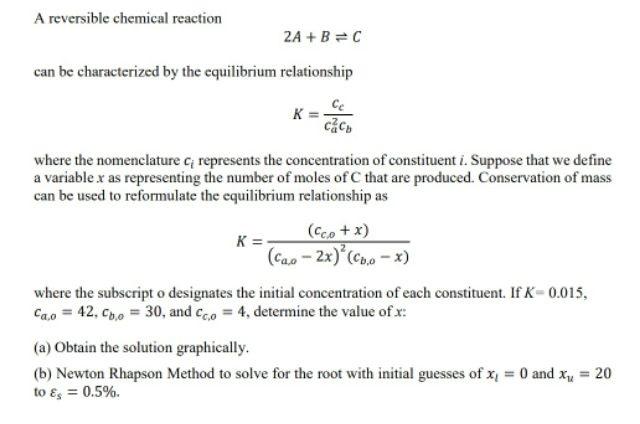 Solved A reversible chemical reaction 2A+B=0 can be | Chegg.com