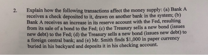 Solved 2. Explain how the following transactions affect the | Chegg.com