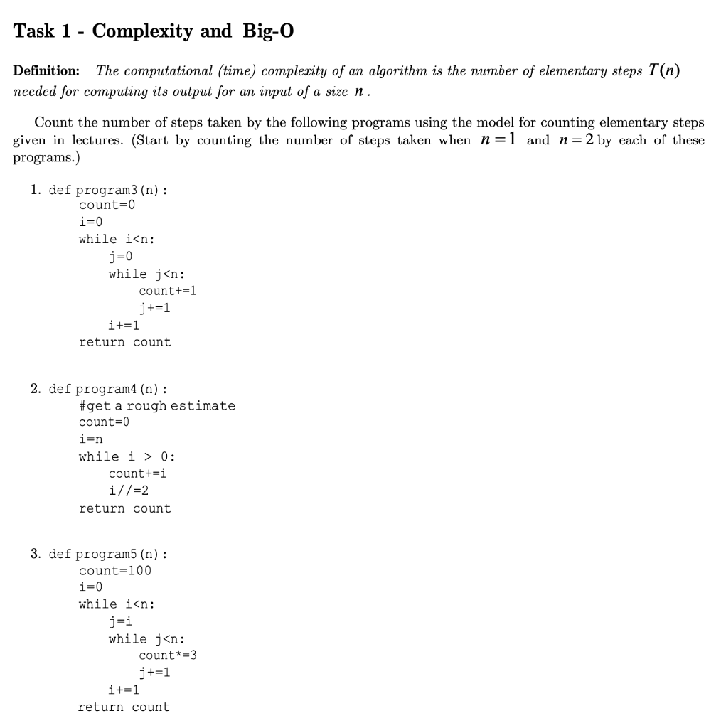 Solved Task 1 - Complexity and Big-O Definition: The | Chegg.com