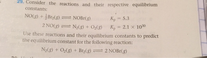 Solved 29. Consider the reactions and their respective | Chegg.com