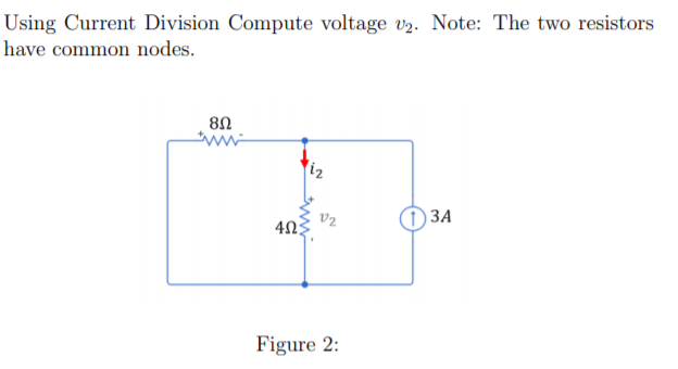 Solved Using Current Division Compute voltage v2. Note: The | Chegg.com