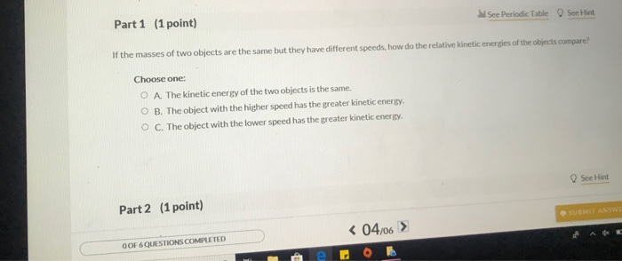 Solved Part 1 (1 point) See Periodic Table See Hint If the | Chegg.com