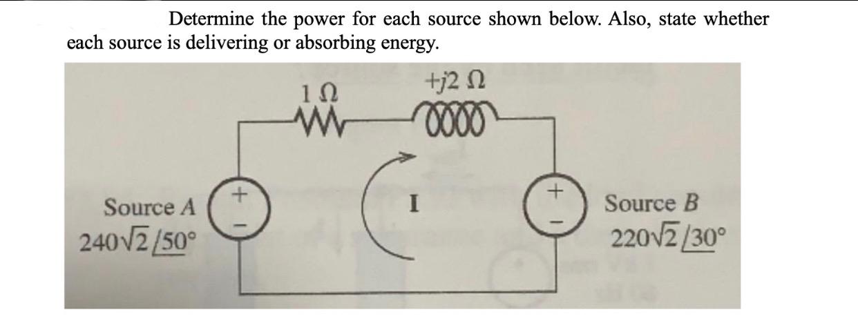 Solved Determine the power for each source shown below. | Chegg.com