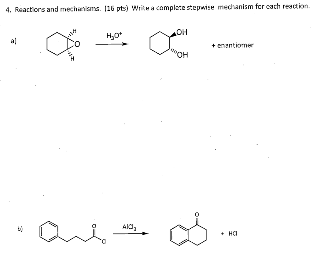 Solved 4. Reactions And Mechanisms. (16 Pts) Write A | Chegg.com