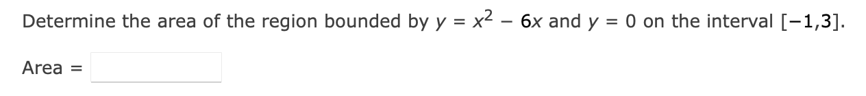Solved Determine the area of the region bounded by y = x2 – | Chegg.com