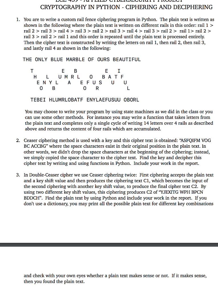 Solved CRYPTOGRAPHY IN PYTHON - CIPHERING AND DECIPHERING 1. | Chegg.com