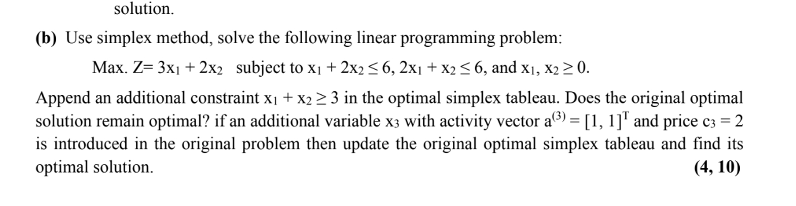 Solved Solution.(b) ﻿Use Simplex Method, Solve The Following | Chegg.com