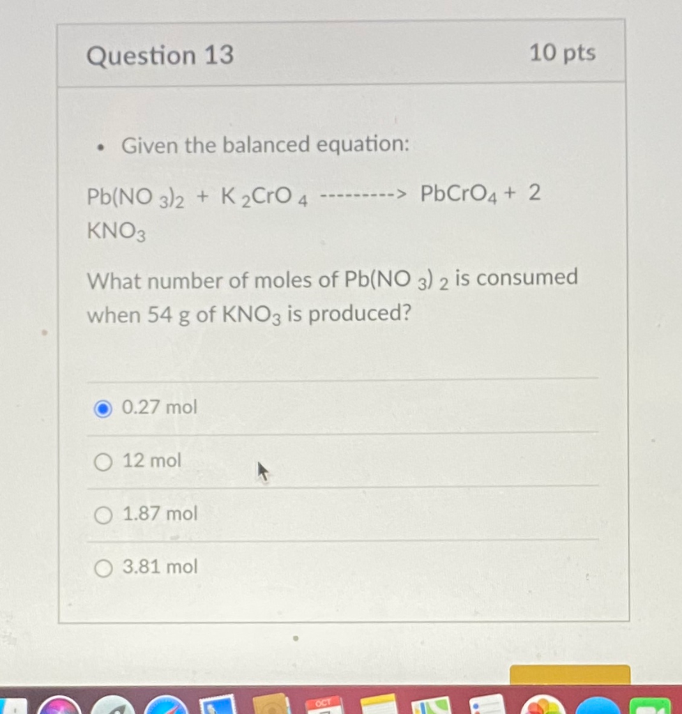 Solved Question 13 10 Pts Given The Balanced Equation Chegg Com