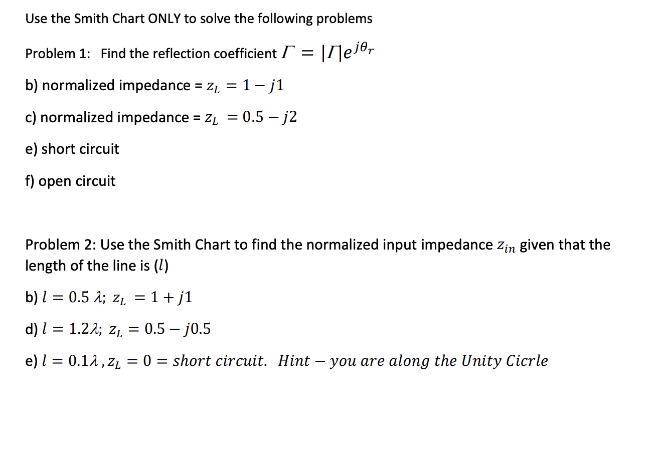 Solved Use the Smith Chart ONLY to solve the following | Chegg.com