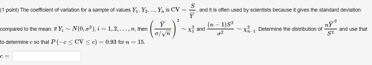 Solved (1 point) The coefficient of variation for a sample | Chegg.com