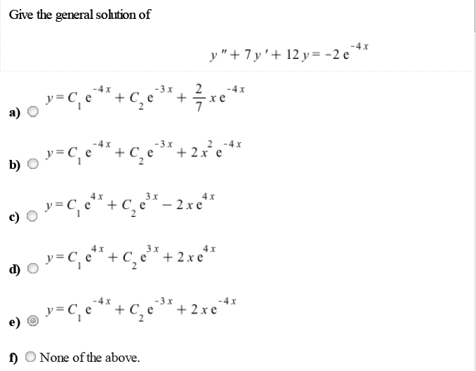 Solved Give the general solution of - 4x y