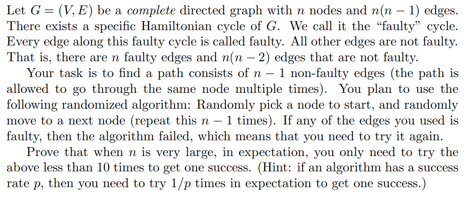 Solved Let G = (V, E) be a complete directed graph with n | Chegg.com