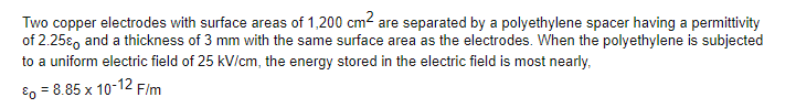 Solved Two copper electrodes with surface areas of 1,200 cm2 | Chegg.com