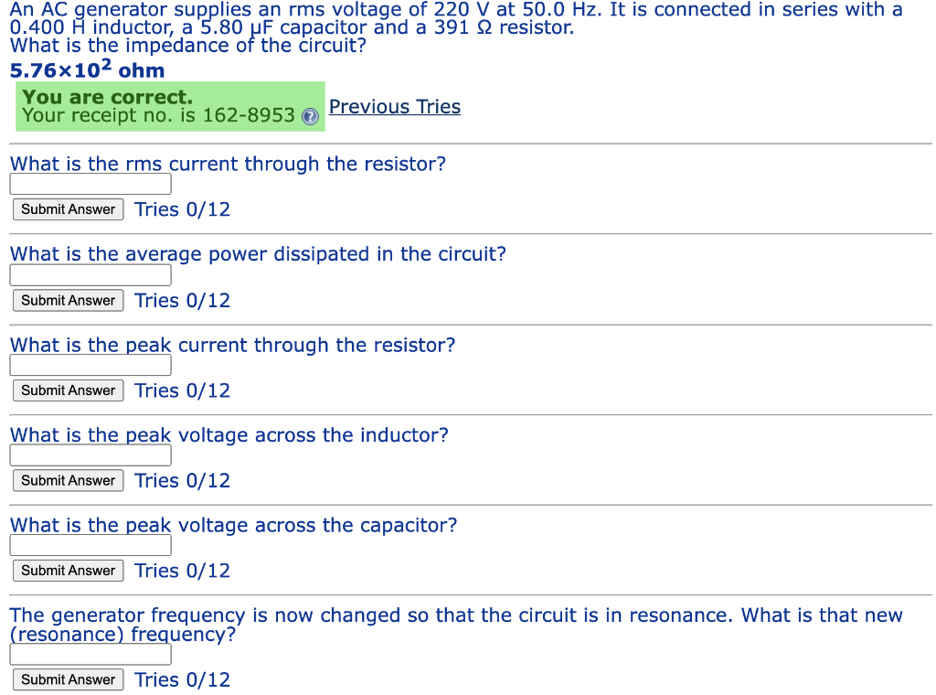 Solved An AC generator supplies an rms voltage of 220 V at | Chegg.com