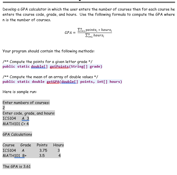 Solved Develop a GPA calculator in which the user enters the | Chegg.com