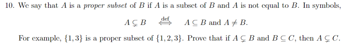 Solved A⊊B Def A⊆B And A =B. For Example, {1,3} Is A Proper | Chegg.com