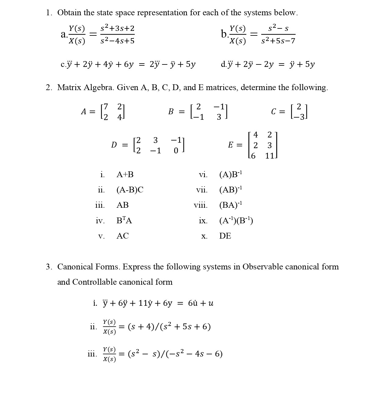 Solved 1. Obtain the state space representation for each of | Chegg.com