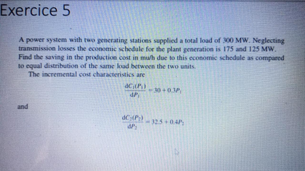 Solved Exercice 5 A Power System With Two Generating | Chegg.com