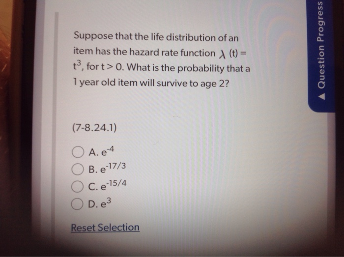 Solved Suppose that the life distribution of an item has the