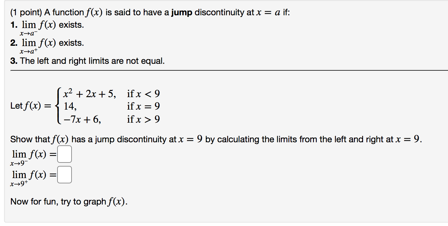 Solved (1 point) A function f(x) is said to have a jump | Chegg.com