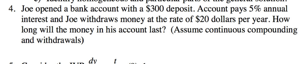 Solved 4. Joe opened a bank account with a $300 deposit. | Chegg.com