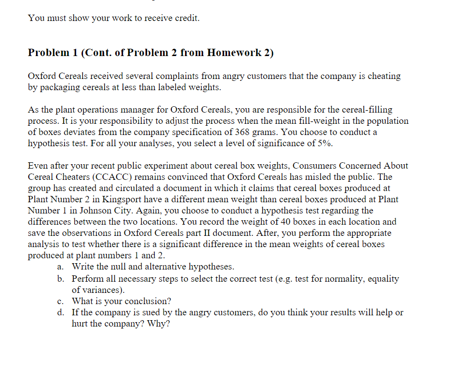 Solved You must show your work to receive credit. Problem 1 | Chegg.com