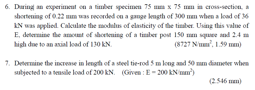 Solved 6. During an experiment on a timber specimen 75 mm×75 | Chegg.com