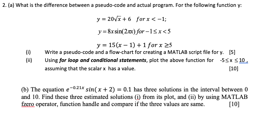 Solved 2. (a) What is the difference between a pseudo-code | Chegg.com