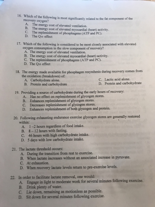 Solved 16. Which of the following is most significantly | Chegg.com