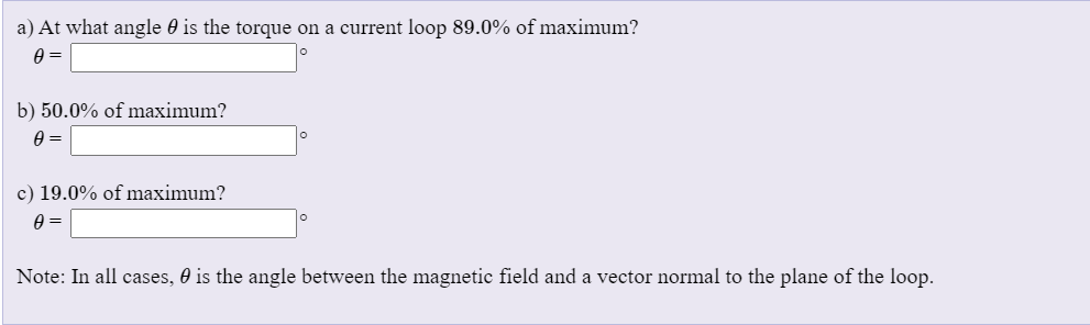 Solved a) At what angle 0 is the torque on a current loop | Chegg.com