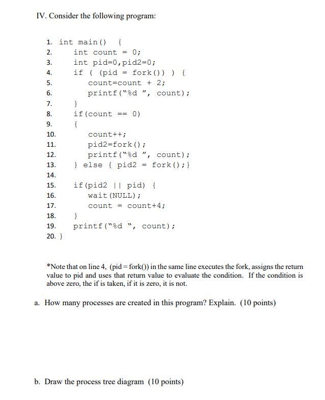 Solved IV. Consider the following program: 1. int main() { | Chegg.com