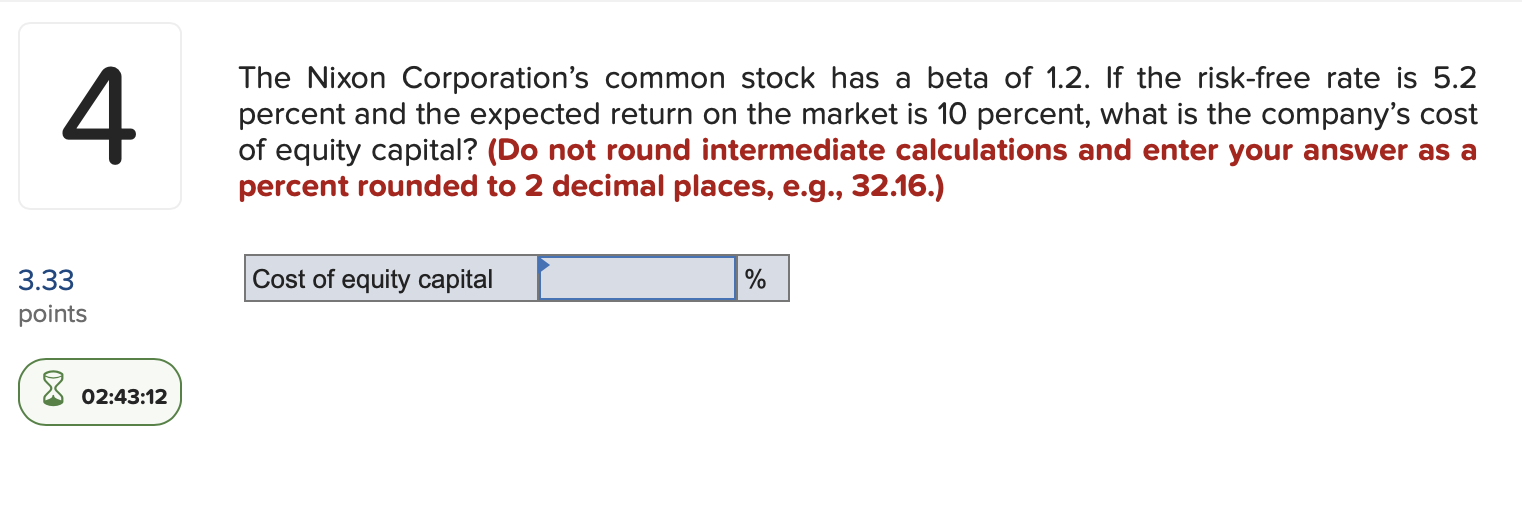 Solved The Nixon Corporation's common stock has a beta of