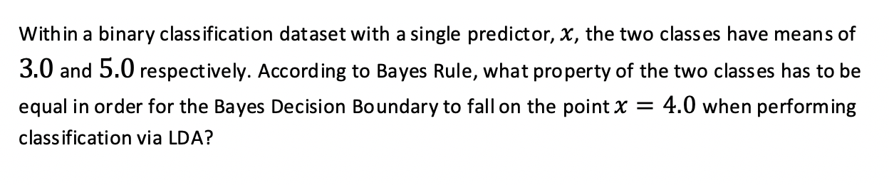 1: example of a binary classification for a dummy... Solved Within a binary classification dataset with a single | Chegg.com