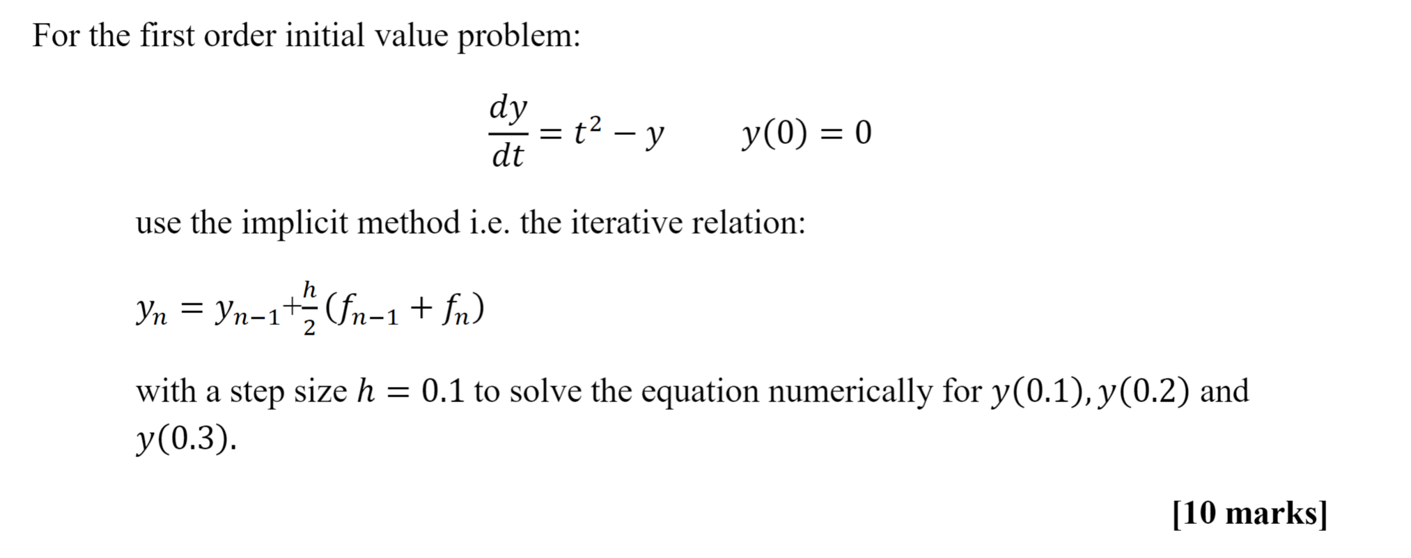 Solved for the first order initial value problem dy dt t2 chegg