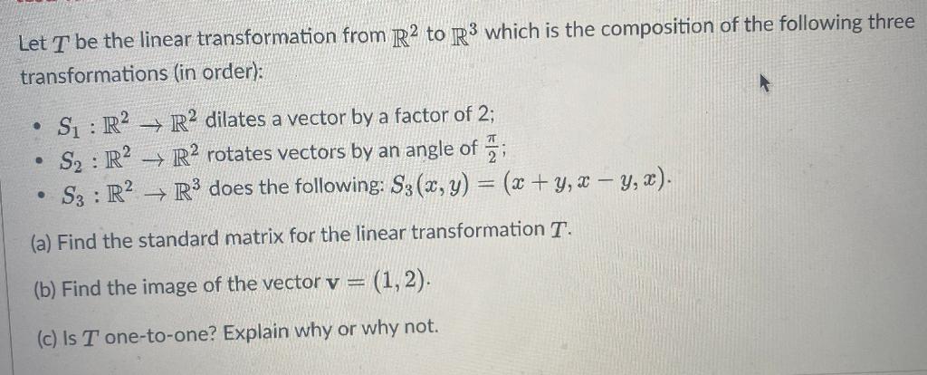 Solved Let T be the linear transformation from R2 to R3 | Chegg.com