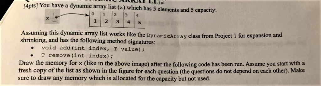 Solved (4pts] You have a dynamic array list (e) which has 5 | Chegg.com