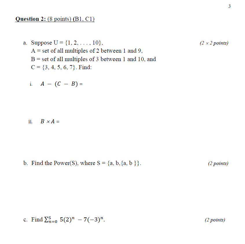 Solved 3 Question 2: (8 points) (B1, C1) (2 x 2 points) a. | Chegg.com