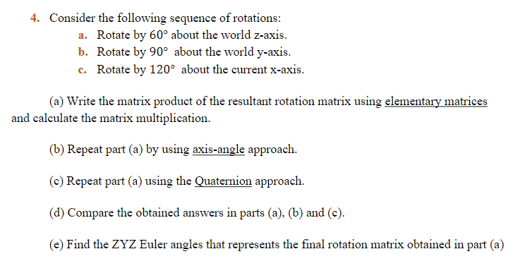 Solved 4. Consider The Following Sequence Of Rotations: A. | Chegg.com