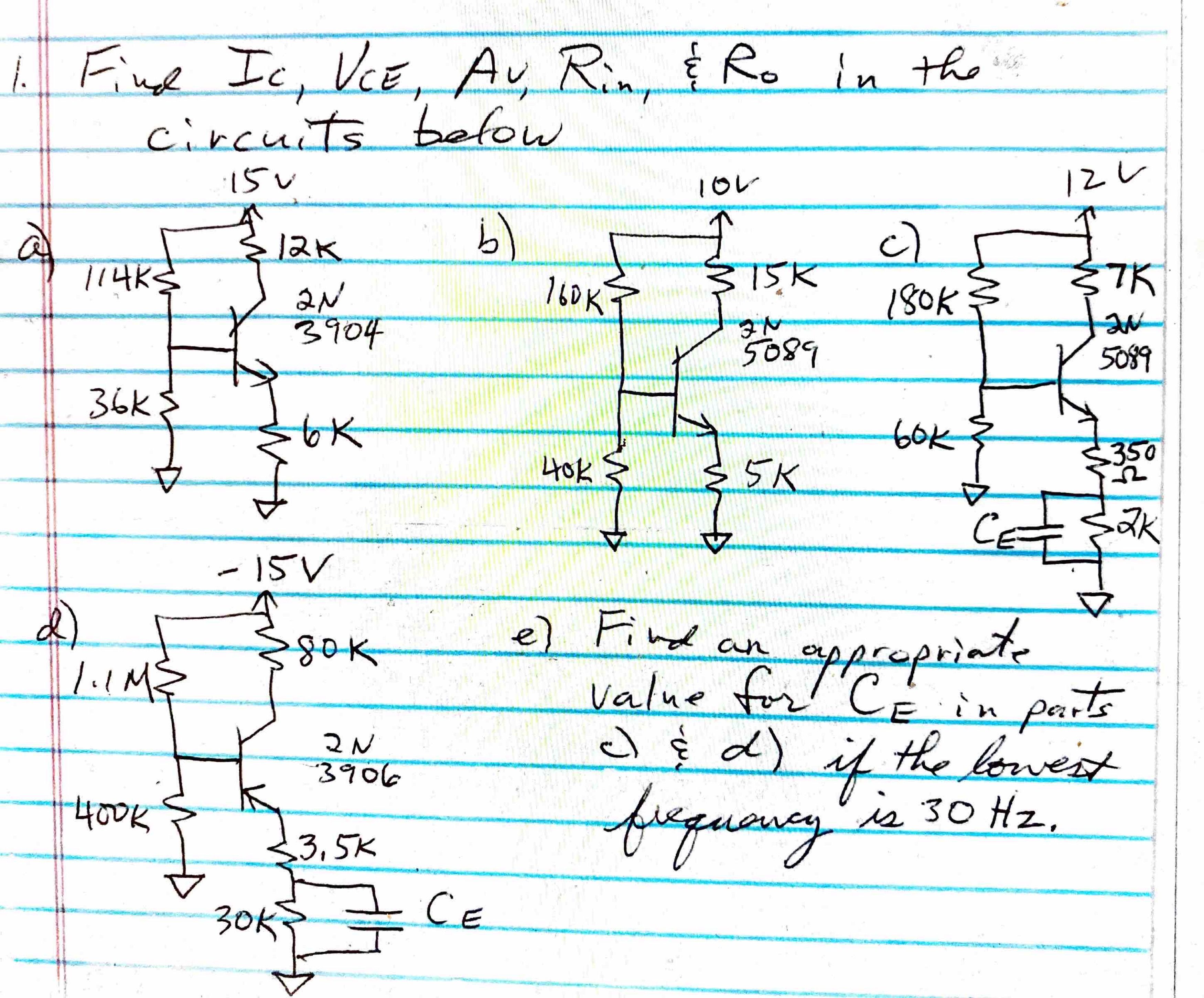 Find IC,VCE,Au,Rin , \& R0 in the circuits below b) | Chegg.com