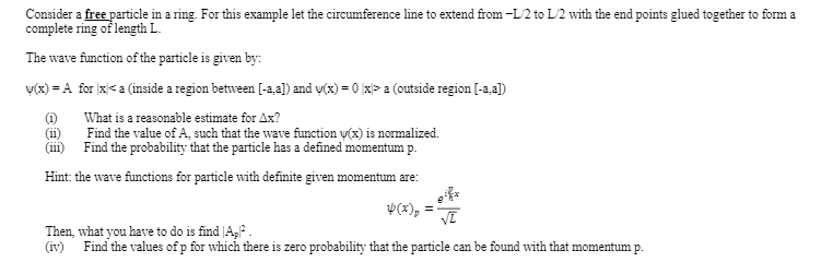 Solved Consider a free particle in a ring. For this example | Chegg.com