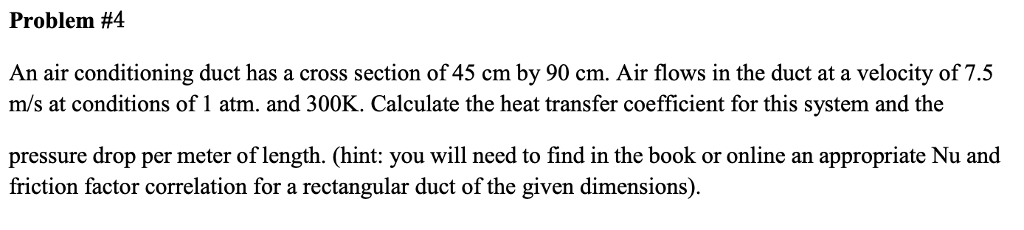 Solved Problem #4 An air conditioning duct has a cross | Chegg.com