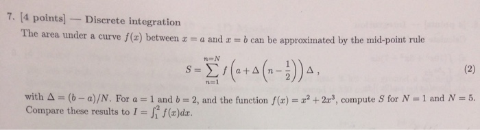 Solved Discrete integration The area under a curve f(x) | Chegg.com