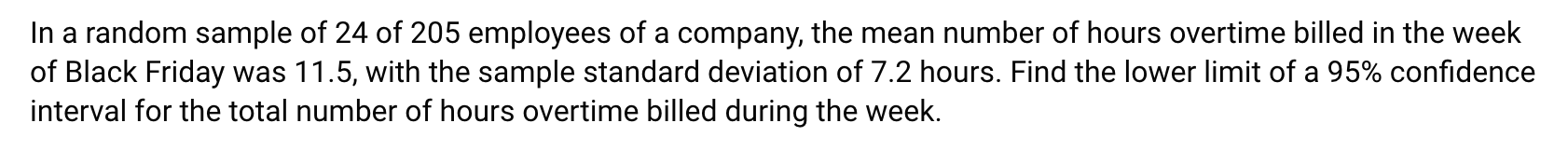 Solved In a random sample of 24 of 205 employees of a | Chegg.com