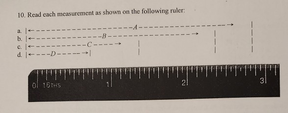 Solved 10. Read each measurement as shown on the following | Chegg.com
