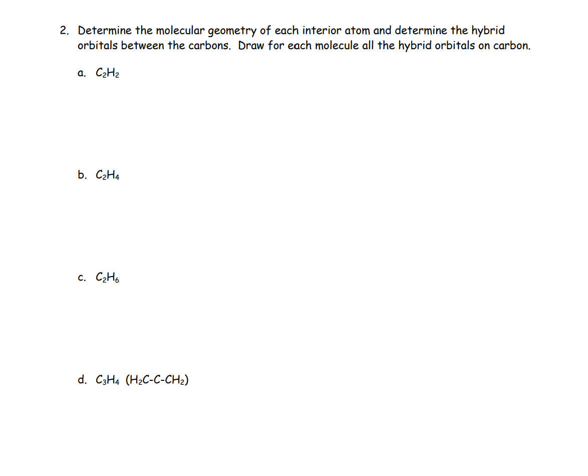Solved 2. Determine the molecular geometry of each interior | Chegg.com