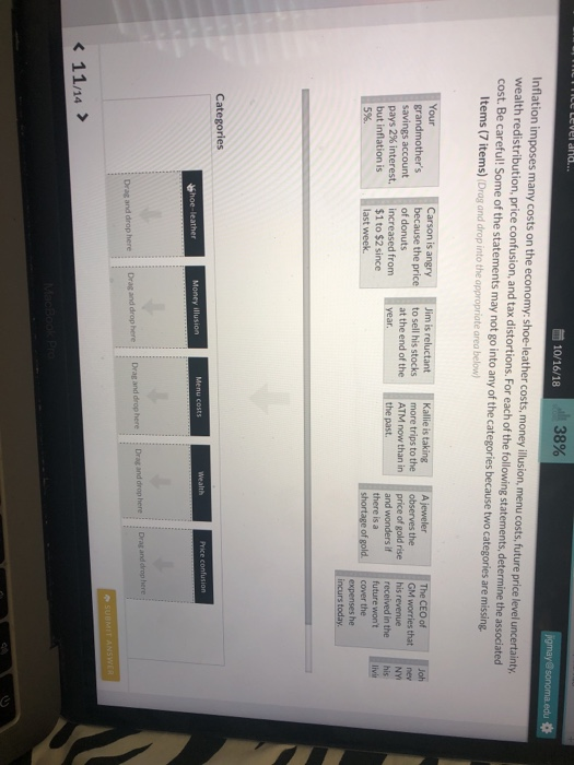 Solved 10/16/18 38 Inflation imposes many costs on the