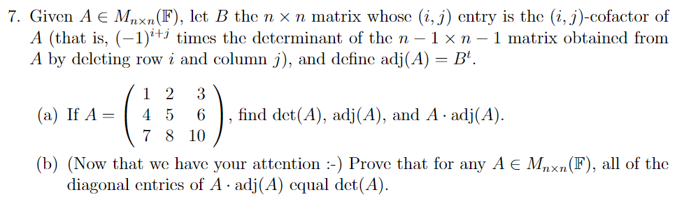 Solved 7. Given AE M. (F), let B the n x n matrix whose (i