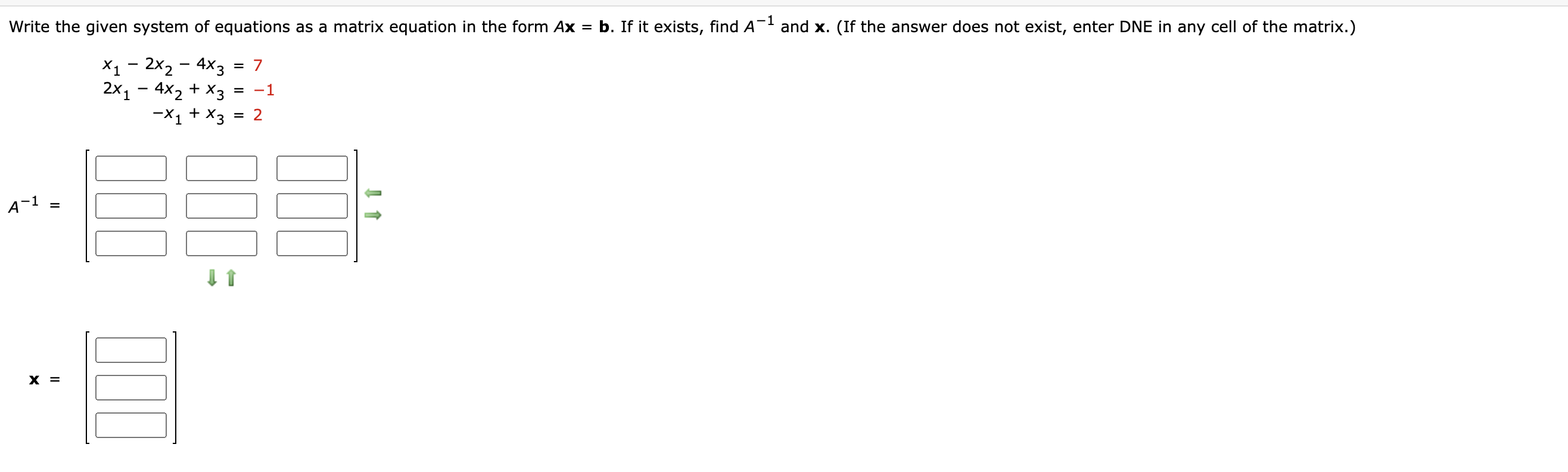 Solved X1−2x2−4x3 72x1−4x2 X3 −1−x1 X3 2⎦⎤⇒