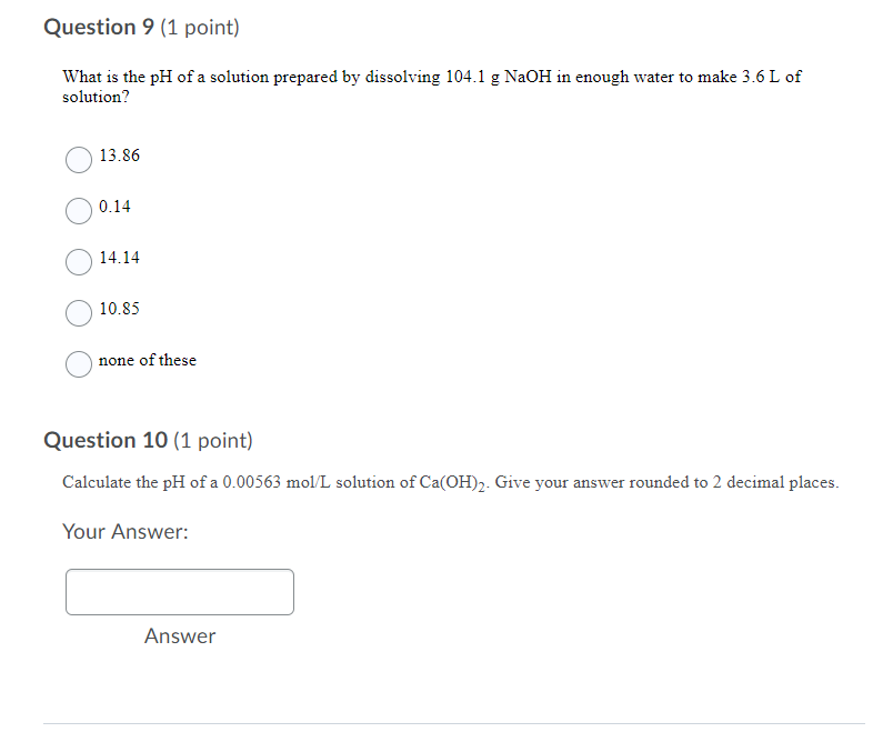 Solved Question 9 (1 point) What is the pH of a solution | Chegg.com