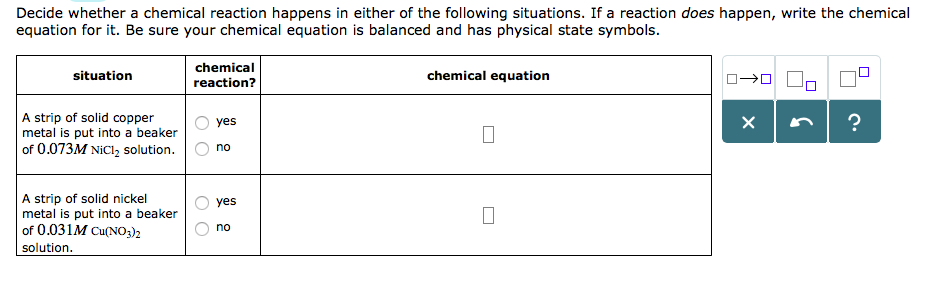 Solved Decide whether a chemical reaction happens in either | Chegg.com